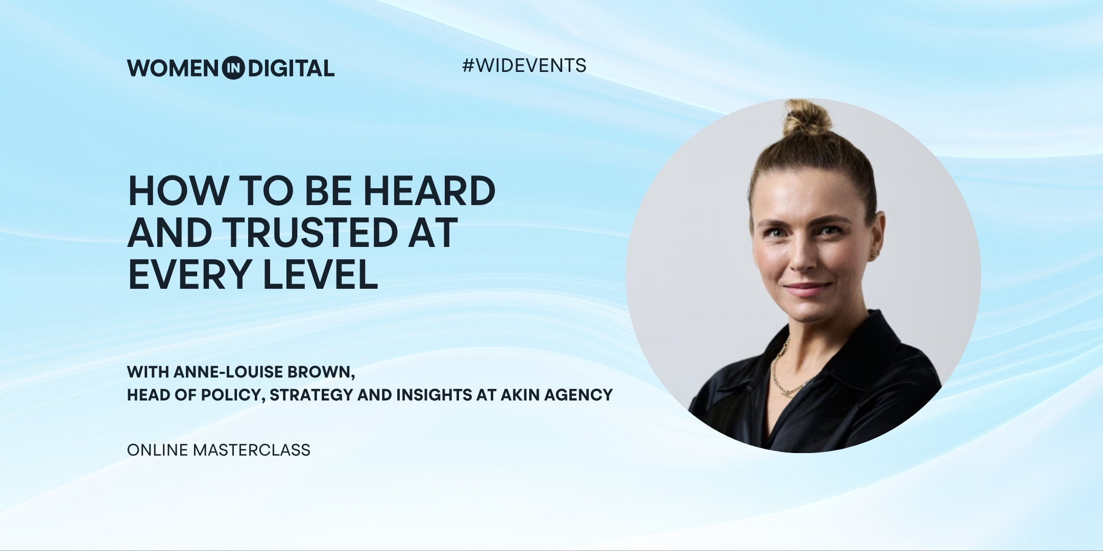 How to Be Heard and Trusted at Every Level with Anne-Louise Brown