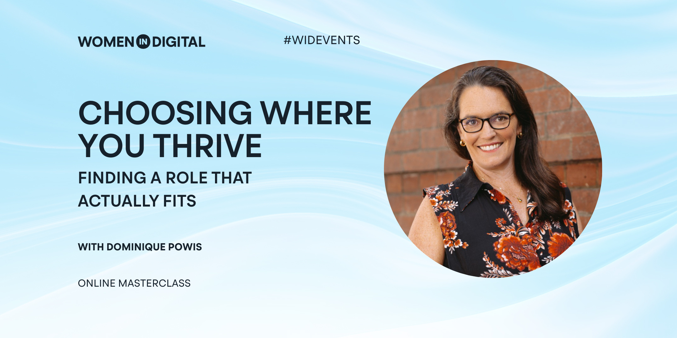 Creating Intentional Career Moves Masterclass with Dominique Powis