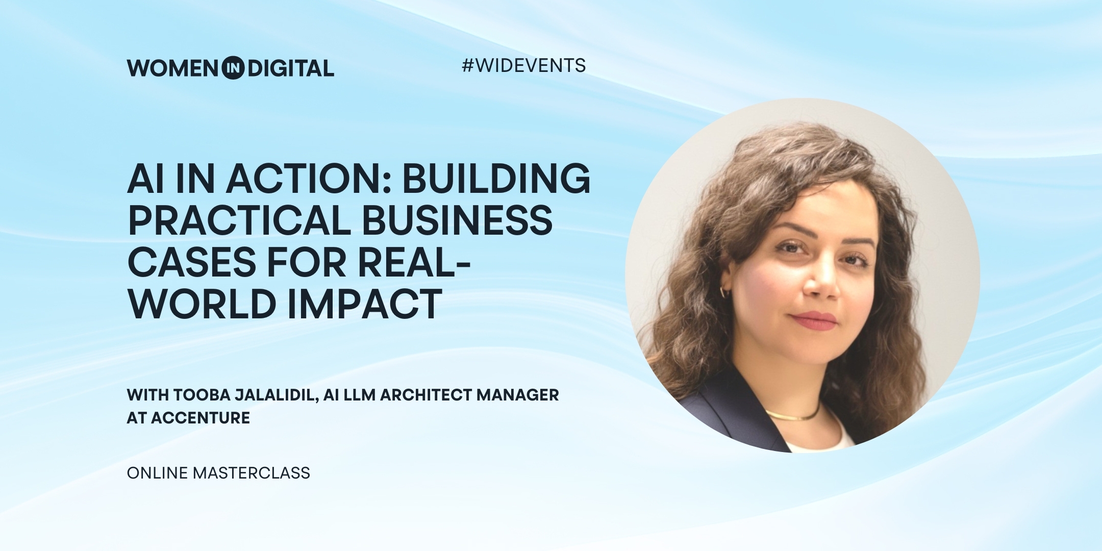 AI in Action: Developing AI Business Cases Masterclass with Tooba Jalalidil